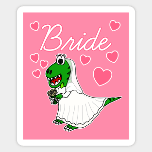 Bride Dinosaur Funny Bachelorette Party Engagement Wedding Magnet